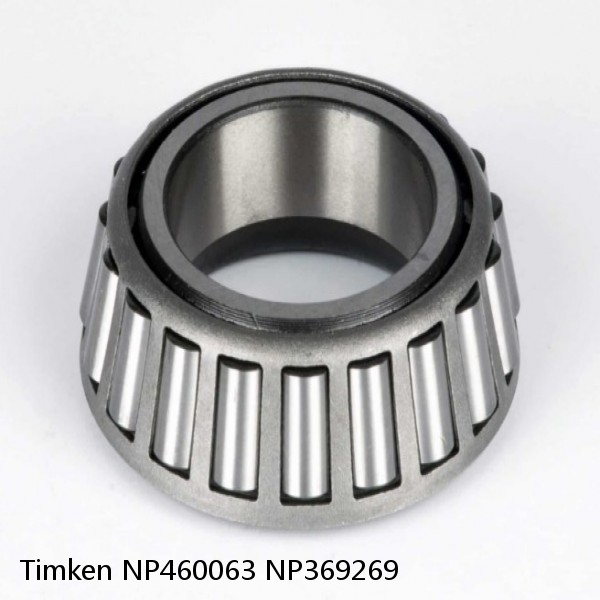 NP460063 NP369269 Timken Tapered Roller Bearing #1 small image